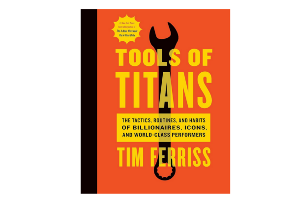 Tools of Titans: The Tactics, Routines & Habits of Billionaires (eBook)
